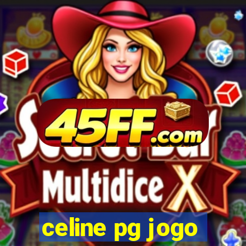 celine pg jogo